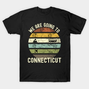 We Are Going To Connecticut, Family Trip To Connecticut, Road Trip to Connecticut, Holiday Trip to Connecticut, Family Reunion in T-Shirt